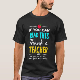 If You Can Read This, Thank A English Teacher Slan T-Shirt