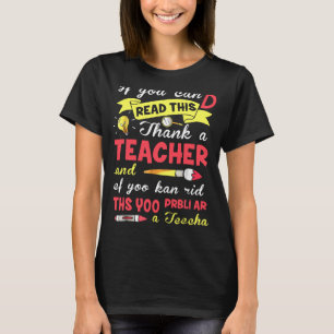 If You Can Read This Thank A Teacher Ef Yoo Kan Ri T-Shirt