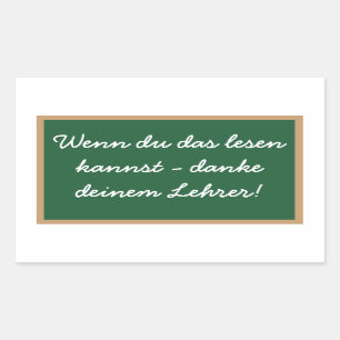 If you can read this, thank your teacher. rectangular sticker
