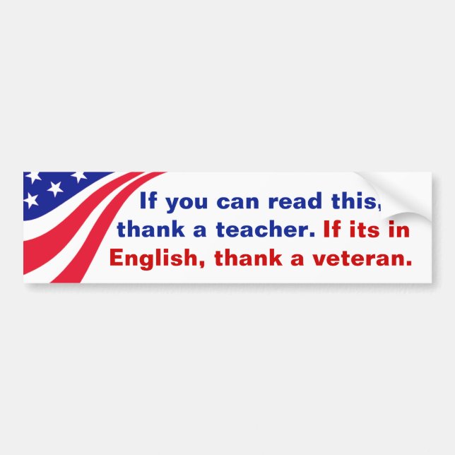 If You Can Read This (veteran) Bumper Sticker (Front)