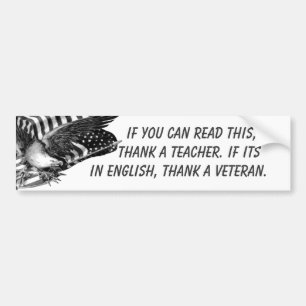 If You Can Read This (veteran) Bumper Sticker