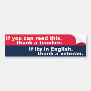 If You Can Read This (veteran) Bumper Sticker