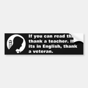 If You Can Read This (veteran) Bumper Sticker