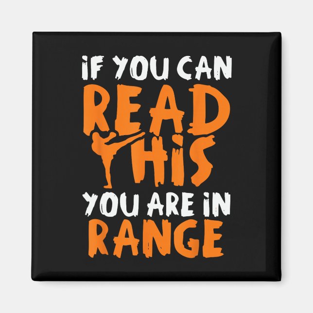 If You Can Read This You Are In Range - Mixed Mart Magnet (Front)