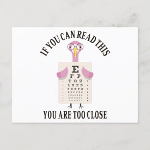 If you can read this you are too close postcard