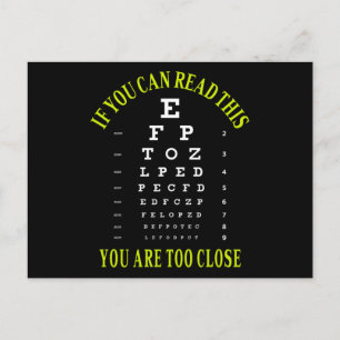 If you can read this you are too close postcard