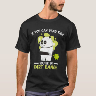 If You Can Read This You re in Fart Range Hallowee T-Shirt