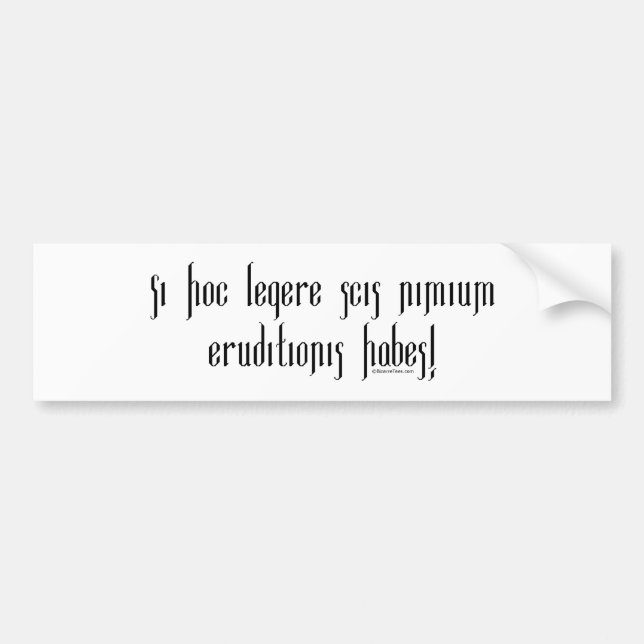 If You Can Read This You're Over-Educated Bumper Sticker (Front)