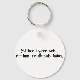 If you can read this, you're overeducated. key ring