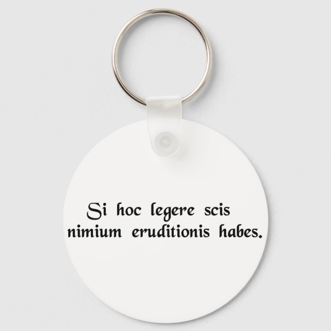 If you can read this, you're overeducated. key ring (Front)