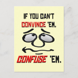 If You Can't Convince Em . . . Postcard