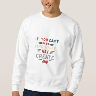 If you can't find a way create one sweatshirt