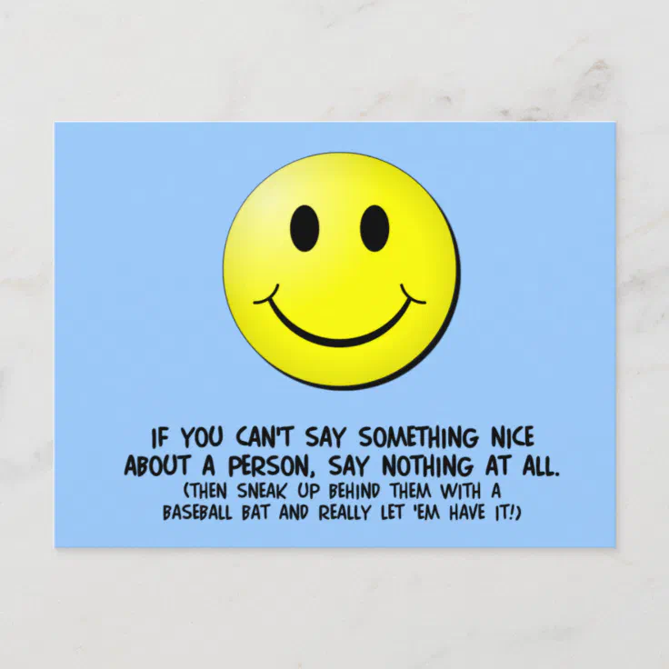 If You Cant Say Something Nice Postcard Zazzle