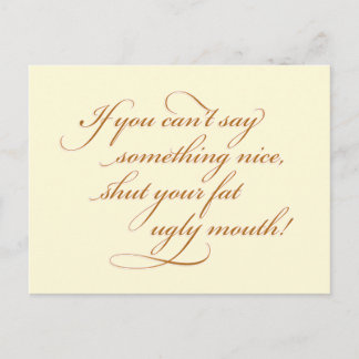 If you can't say something nice... postcard