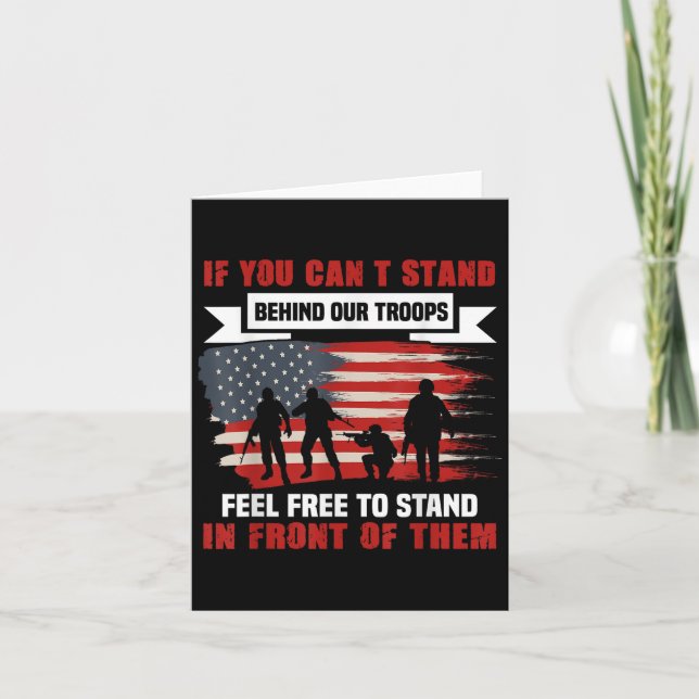 If You Can't Stand Behind Our Troops America Gift  Card (Front)