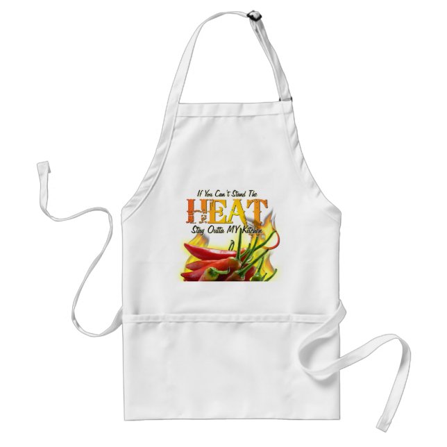 If You Can't Stand the Heat, Stay Outta MY Kitchen Standard Apron (Front)