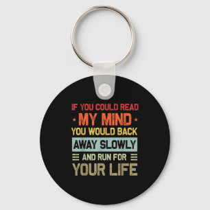 If You Could Read My Mind Funny Sarcastic Saying M Key Ring