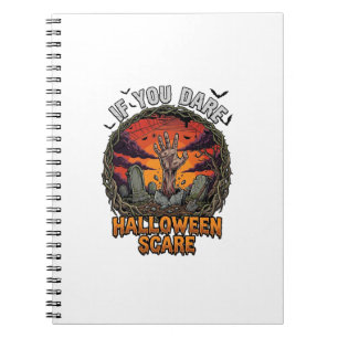 If You Dare Halloween Scare Zombie Hand Tombstone_ Notebook