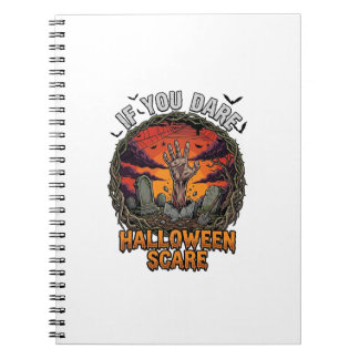 If You Dare Halloween Scare Zombie Hand Tombstone_ Notebook