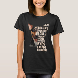 If you don t believe they have souls English Bull  T-Shirt