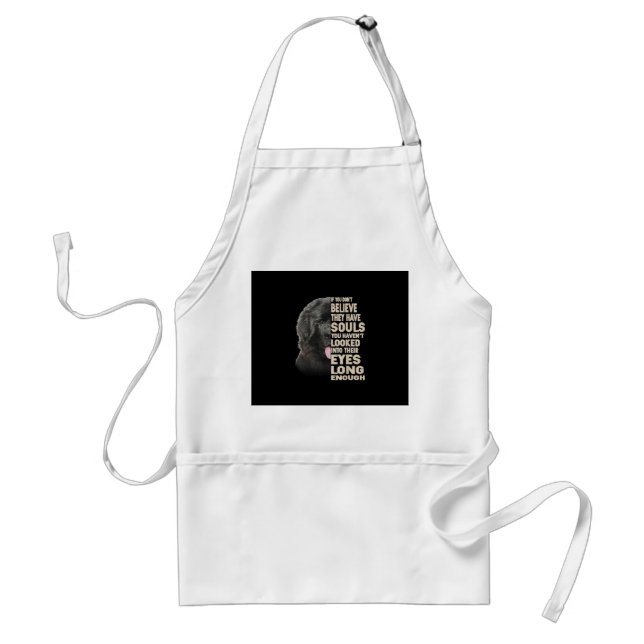 If You Dont Believe They Have Souls Newfoundland Standard Apron (Front)