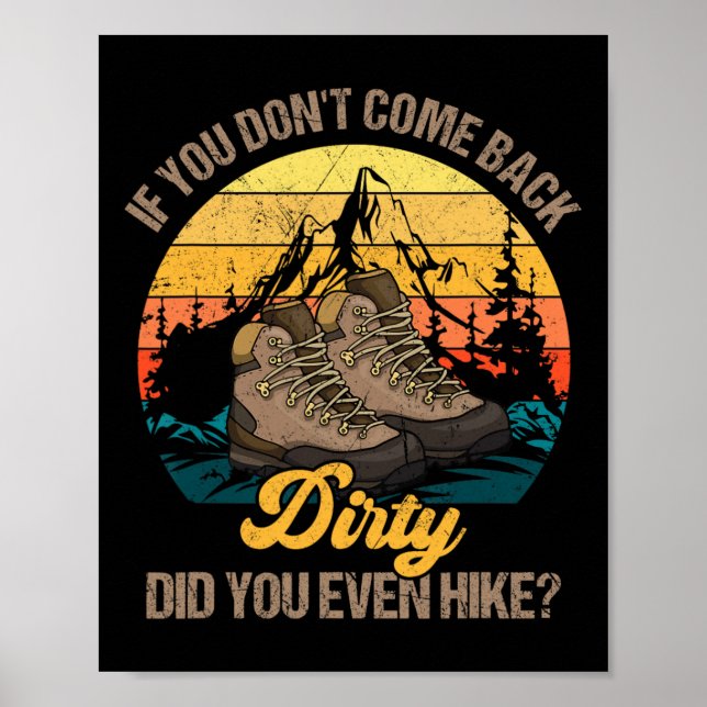 If You Don't Come Back Did You Even Hike Gift For  Poster (Front)