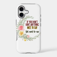 If You Don't Have Anything Nice To Say Sit Next To