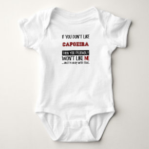 If You Don't Like Capoeira Cool Baby Bodysuit
