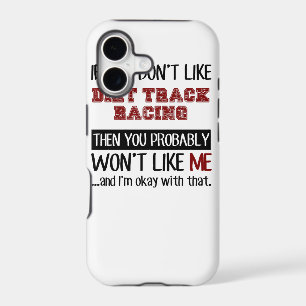 If You Don't Like Dirt Track Racing Cool