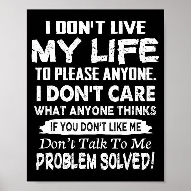 If You Don't Like Me Don't Talk To Me. Problem Sol Poster (Front)