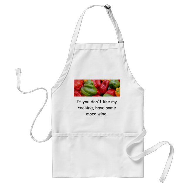 IF YOU DON'T LIKE MY COOKING STANDARD APRON (Front)