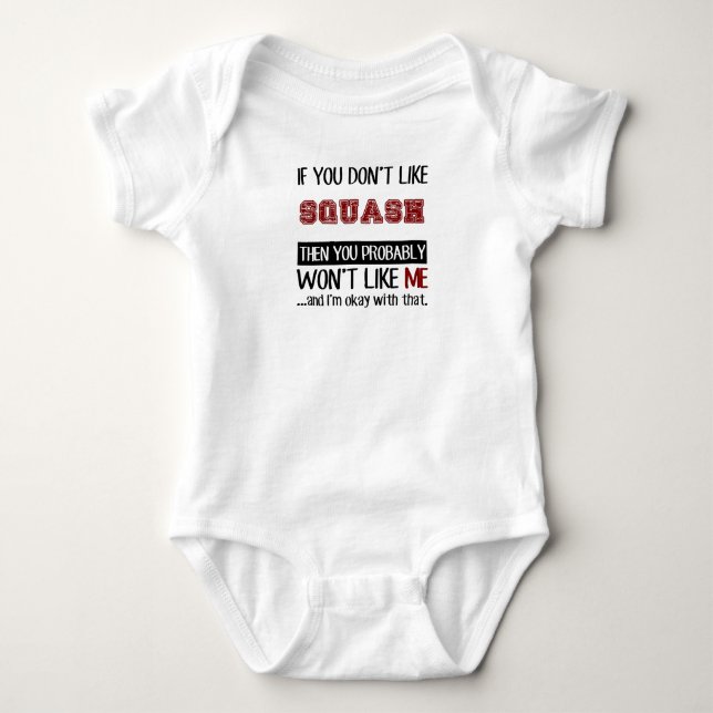 If You Don't Like Squash Cool Baby Bodysuit (Front)