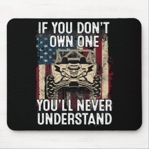 If You Dont Own One Youll Never Understand Utv A Mouse Mat