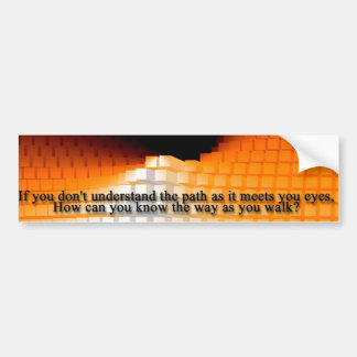 If You Don't Understand The Path Bumper Sticker