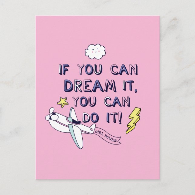 If You Dream It You Can Do It Postcard (Front)