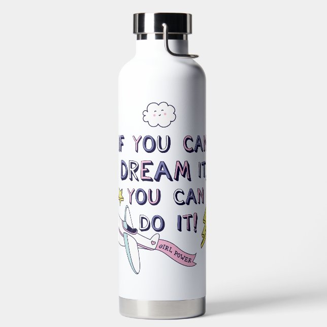 If You Dream It You Can Do It Water Bottle (Left)