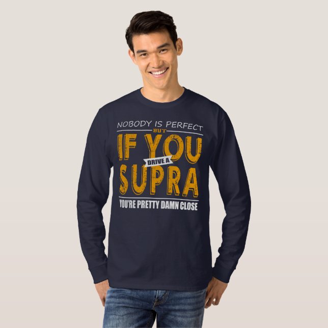 If You Drive a Supra T-Shirt (Front Full)
