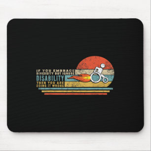If You Embrace Diversity But Ignore Disability The Mouse Mat