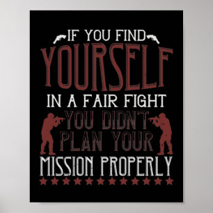 If You Find Yourself In A Fair Fight Poster