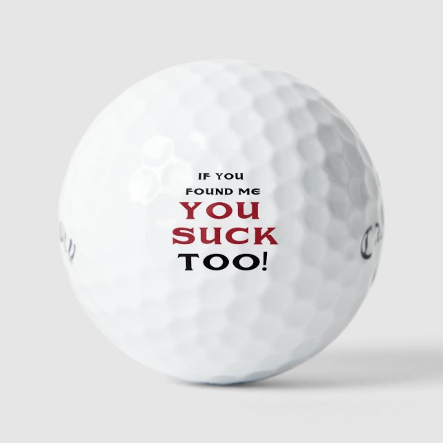 If you found me golf  balls (Front)