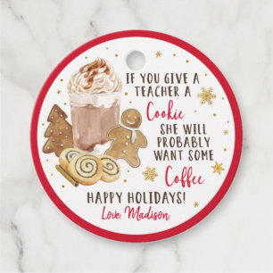 If You Give A Teacher A Cookie Winter Coffee Gift Favour Tags