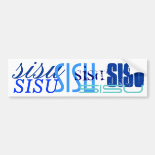 If You Got SISU Gift Blues on White Bumper Sticker