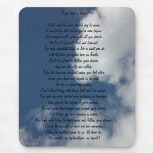 If You Have A Dream Mouse Mat