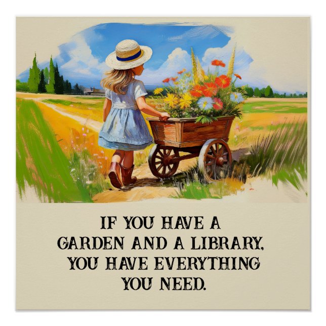 If you have a garden and a library poster (Front)