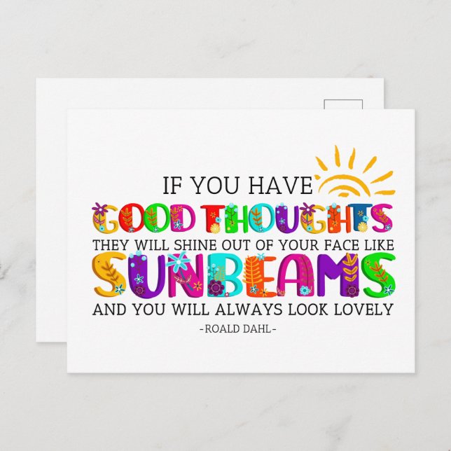 If You Have Good Thoughts They Will Shine Out  Postcard (Front/Back)