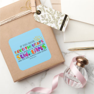 If You Have Good Thoughts They Will Shine Out Square Sticker
