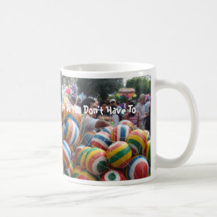 If You Haven't Grown Up by 50, You Don't Have To Coffee Mug