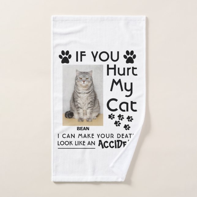 If You Hurt My Cat I Can Make Your Death Cat Paws Hand Towel (Hand Towel)