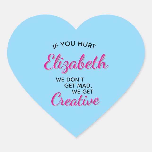 If You Hurt We Get Creative Heart Sticker (Front)