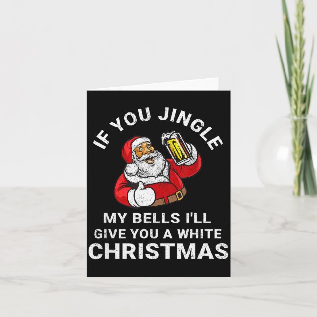 If You Jingle My Bells Funny Christmas Shirt Santa Card (Front)